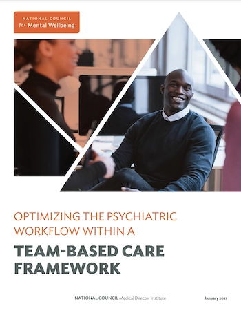 Optimizing the Psychiatric Workflow within a Team-Based Care Framework