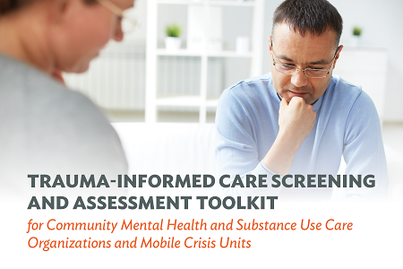 Trauma-Informed Care Screening and Assessment Toolkit cover image